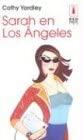 Sarah En Los Angeles (Red Dress Ink Spanish) (Spanish Edition)