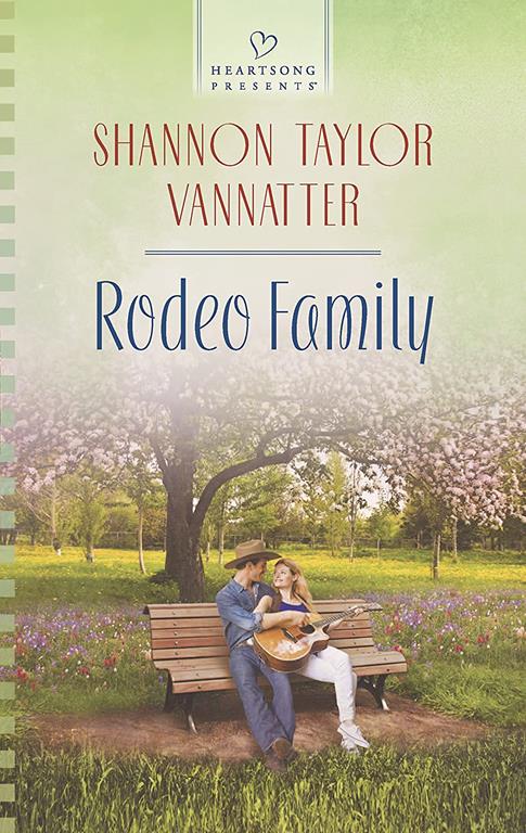 Rodeo Family (Heartsong Presents)