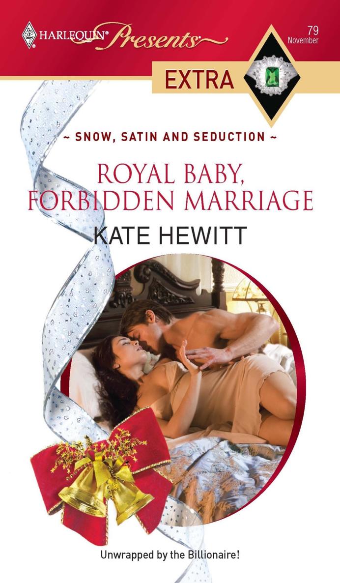 Royal Baby, Forbidden Marriage (Snow, Satin and Seduction)