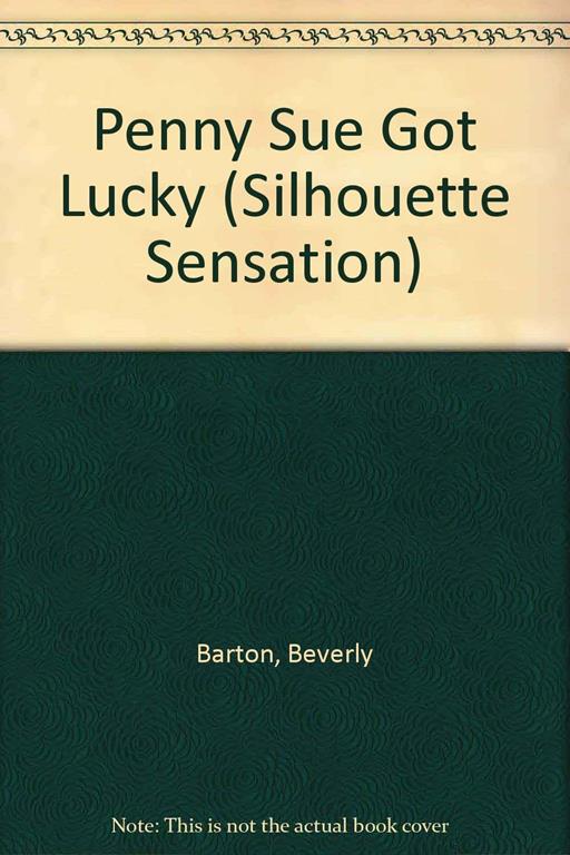 Penny Sue Got Lucky (Silhouette Sensation)