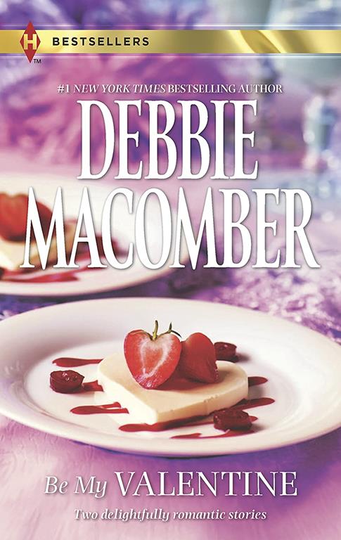 Be My Valentine: An Anthology (Harlequin Bestseller)