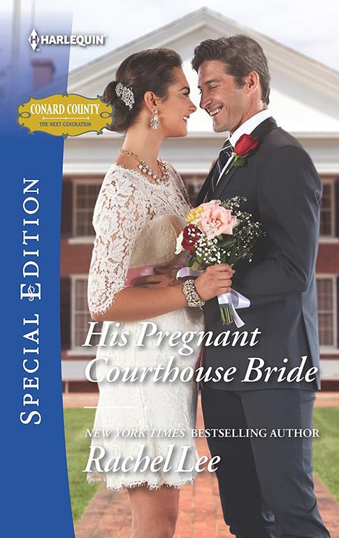 His Pregnant Courthouse Bride (Conard County: The Next Generation, 33)