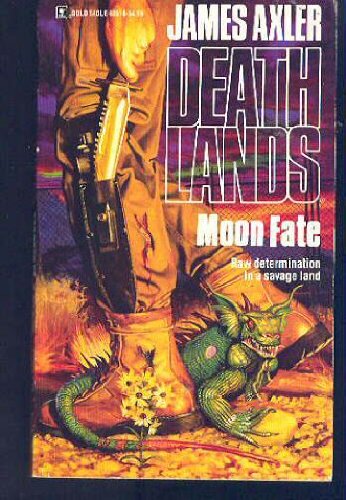 Moon Fate (Deathlands No 16)