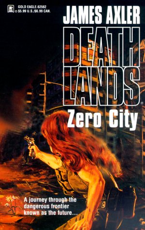 Zero City (Deathlands Series)