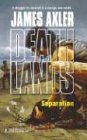 Separation (Deathlands Saga)