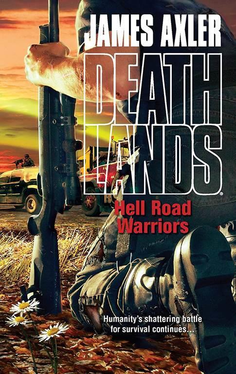 Hell Road Warriors (Deathlands)