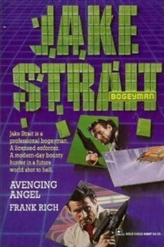 Avenging Angel  (Jake Strait Book #1) (Jake Strait Bogeyman)