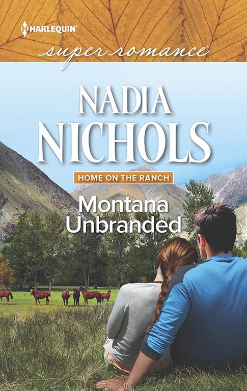 Montana Unbranded (Home on the Ranch)