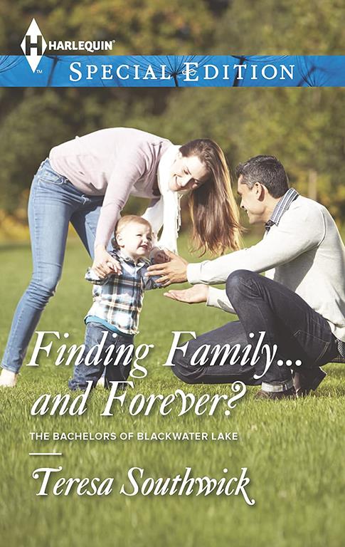 Finding Family...and Forever? (The Bachelors of Blackwater Lake)