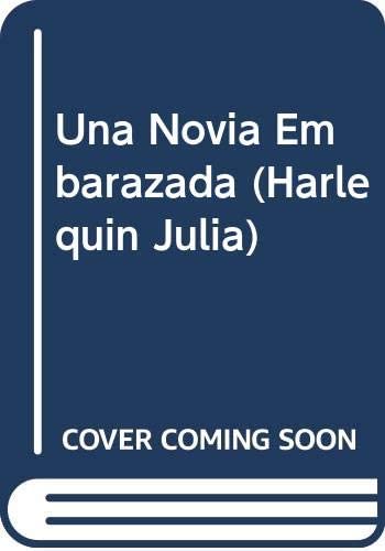 Una Novia Embarazada (Spanish Edition)