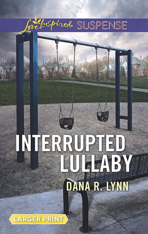 Interrupted Lullaby (Love Inspired Suspense)