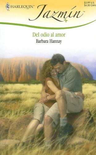 Del Odio Al Amor: (From Hate To Love) (Spanish Edition)