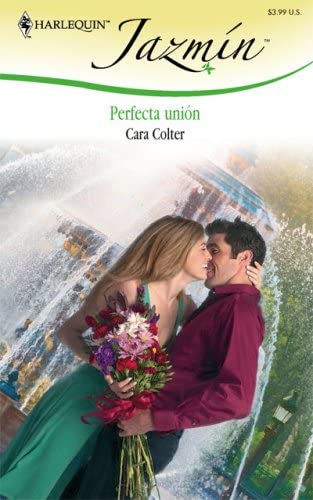 Perfecta uni&oacute;n (Spanish Edition)