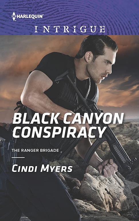 Black Canyon Conspiracy (The Ranger Brigade, 4)