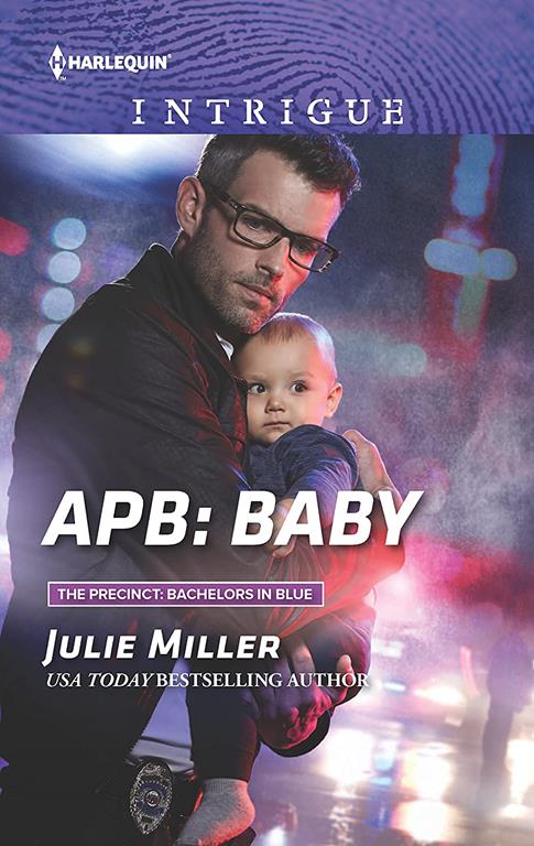 APB: Baby (The Precinct: Bachelors in Blue)