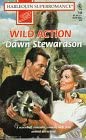 Wild Action (Harlequin Superromance No. 748)