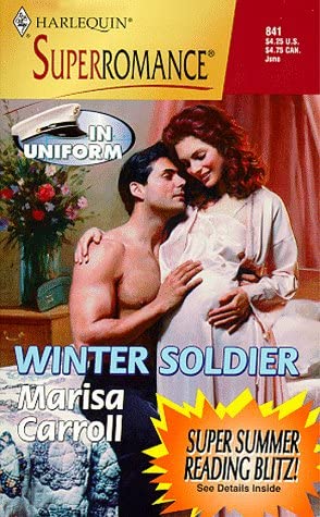 Winter Soldier: In Uniform (Harlequin Superromance No. 841)