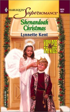 Shenandoah Christmas: You, Me &amp; the Kids (Harlequin Superromance No. 1024)