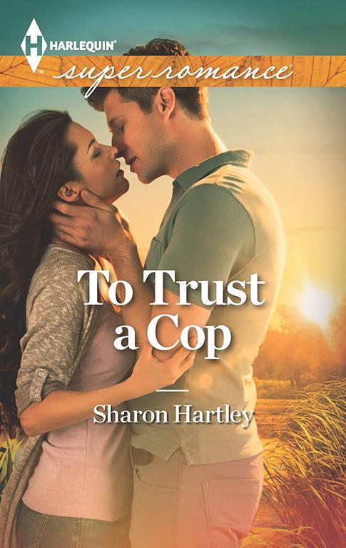 To Trust a Cop (Harlequin Superromance)