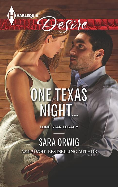 One Texas Night... (Lone Star Legacy)