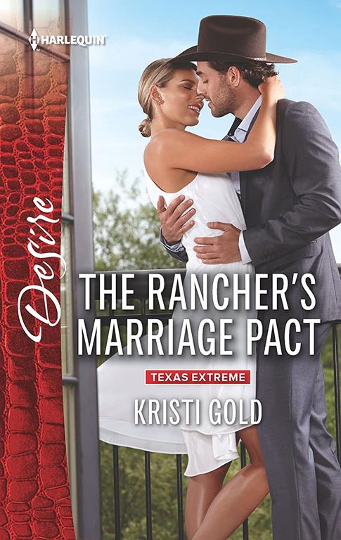 The Rancher's Marriage Pact (Texas Extreme)