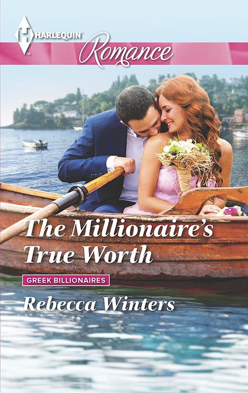 The Millionaire's True Worth (Greek Billionaires)