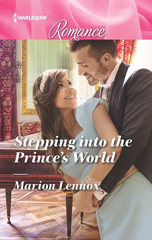 Stepping into the Prince's World (Harlequin Romance)