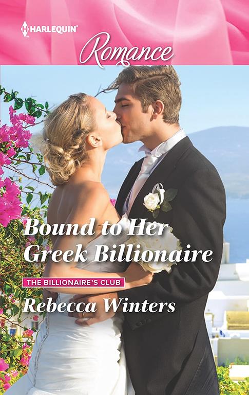 Bound to Her Greek Billionaire (The Billionaire's Club, 2)