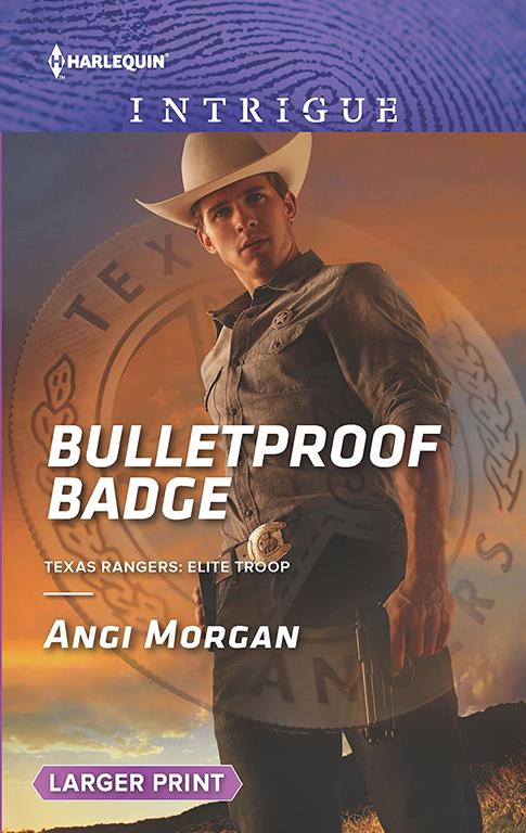 Bulletproof Badge (Texas Rangers: Elite Troop)