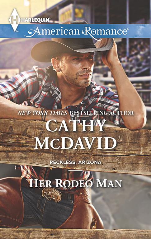 Her Rodeo Man (Reckless, Arizona)