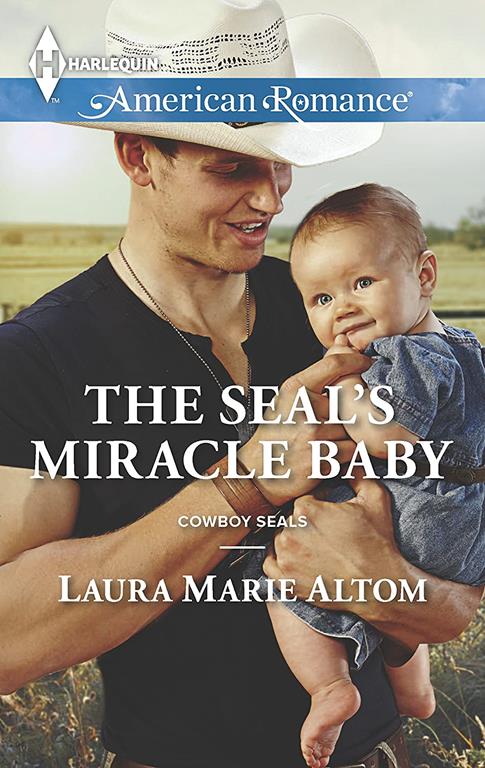 The SEAL's Miracle Baby (Cowboy SEALs, 1)