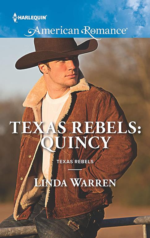 Texas Rebels: Quincy (Texas Rebels, 3)