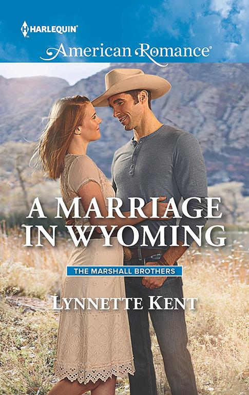 A Marriage in Wyoming (The Marshall Brothers)