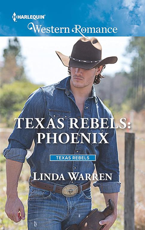 Texas Rebels: Phoenix (Texas Rebels, 5)