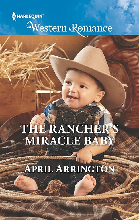 The Rancher's Miracle Baby (Men of Raintree Ranch)