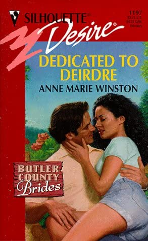 Dedicated To Deirdre  (Butler County Brides) (Silhouette Desire)