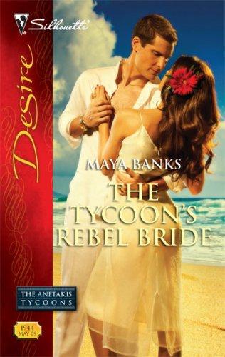 The Tycoon's Rebel Bride (The Anetakis Tycoons, 0)