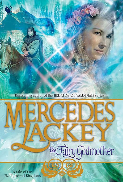 The Fairy Godmother (Tales of the Five Hundred Kingdoms, Book 1)