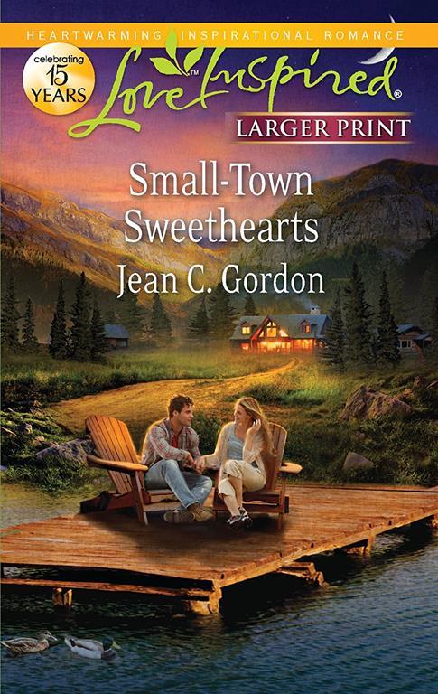 Small-Town Sweethearts (Love Inspired)