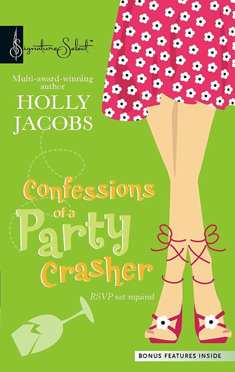 Confessions of a Party Crasher (Harlequin Signature Select)