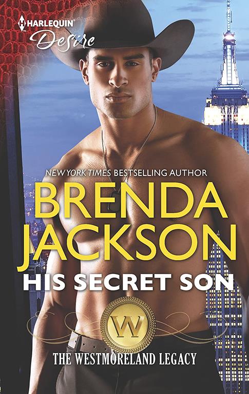 His Secret Son: A Surprise Pregnancy Western Romance (The Westmoreland Legacy)