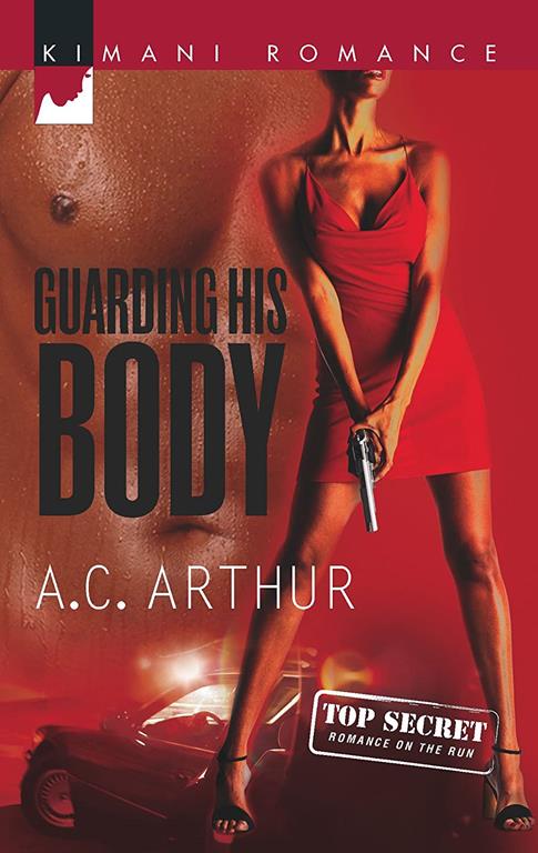 Guarding His Body (Kimani Romance)