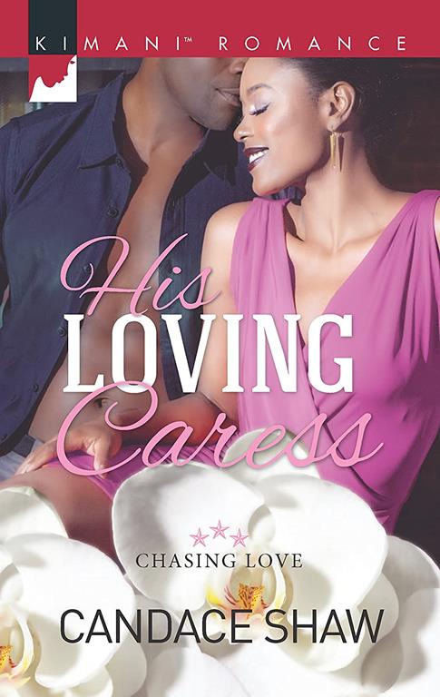 His Loving Caress (Chasing Love)