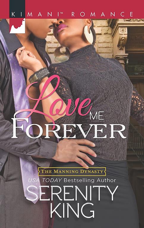 Love Me Forever (The Manning Dynasty)