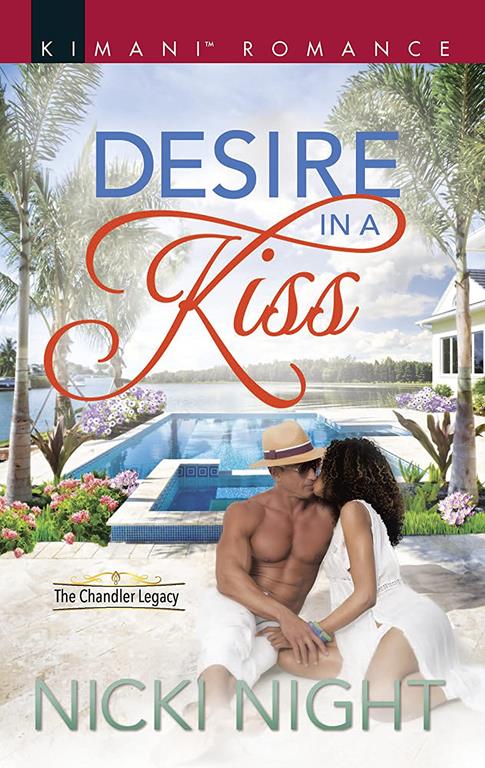 Desire in a Kiss (The Chandler Legacy)