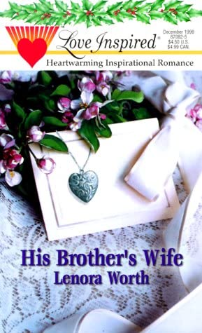 His Brother's Wife (Love Inspired #82)