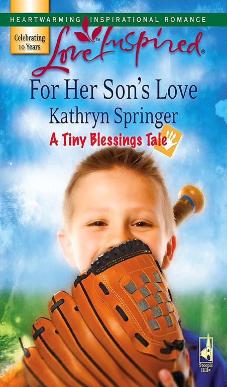 For Her Son's Love (A Tiny Blessings Tale #1) (Love Inspired #404)