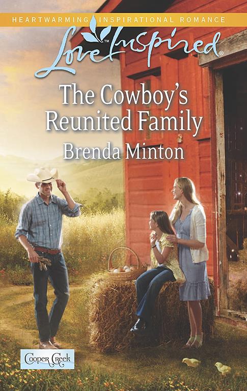 The Cowboy's Reunited Family (Cooper Creek)