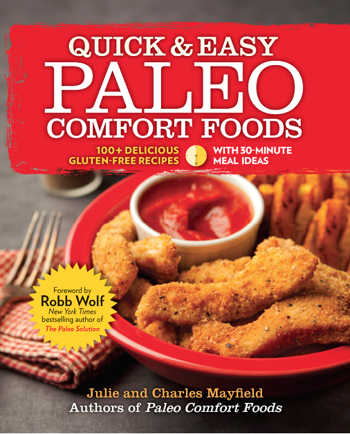 Quick &amp; Easy Paleo Comfort Foods
