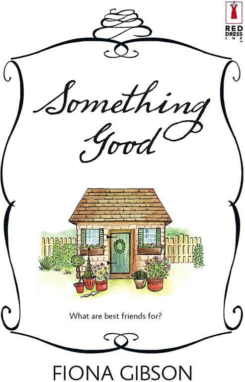 Something Good (Red Dress Ink Novels)